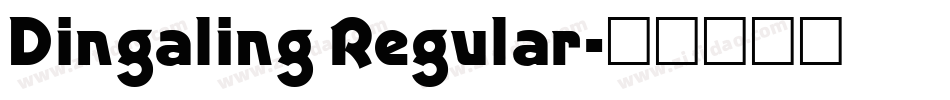 Dingaling Regular字体转换